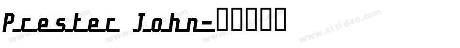 Prester John字体转换